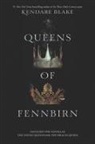 Kendare Blake - Queens of Fennbirn