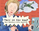 Brita Granstrom, Mick Manning - Taff in the WAAF