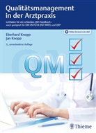 Eberhar Knopp, Eberhard Knopp, Jan Knopp - Qualitätsmanagement in der Arztpraxis