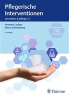 Annett Lauber, Annette Lauber, Petra Schmalstieg, Schmalstieg u a, Schmalstieg u a - Verstehen & Pflegen - 3: Pflegerische Interventionen