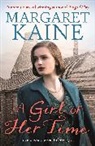 Margaret Kaine, Kaine Margaret - A Girl Of Her Time