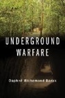 DaphnÃ© Richemond-Barak, Daphne Richemond-Barak, Daphné Richemond-Barak, Daphne (Assistant Professor Richemond-Barak - Underground Warfare