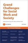 Rowena Fong, Rowena (Ruby Lee Piester Centennial Professo Fong, Richard P. Barth, Richard P. (Dean and Professor Barth, Rowena Fong, Rowena (Ruby Lee Piester Centennial Professor Fong... - Grand Challenges for Social Work and Society