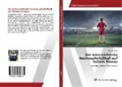 Markus Hasler - Der österreichische Nachwuchsfußball auf hohem Niveau