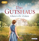 Anne Jacobs, Daniela Hoffmann - Das Gutshaus - Glanzvolle Zeiten, 2 Audio-CD, 2 MP3 (Audiolibro)
