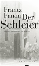 Frantz Fanon - Der Schleier