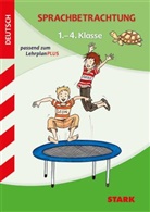 Alfre Detter, Alfred Detter, Elisabet Fuss, Elisabeth Fuss, Manfred Hahn, Manfred u a Hahn... - STARK Sprachbetrachtung 1. bis 4. Klasse - Training Grundschule - Grundwissen, Aufgaben und Lösungen