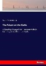 Edward Fr. Knight, Edward Frederick Knight - The Falcon on the Baltic