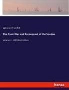 Winston Churchill - The River War and Reconquest of the Soudan