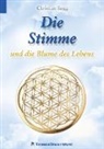 Christian Rogg - Die Stimme und die Blume des Lebens