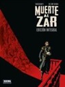 Fabien Nury, Thierry Robin - Muerte al zar : edición integral