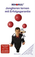 Stephan Ehlers, Marlin Clifford, Marvin Clifford - Jonglieren lernen mit Erfolgsgarantie (Taschenbuch)
