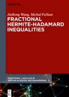 Michal Fe¿kan, Michal Feckan, Michal Fekan, JinRon Wang, Jinrong Wang - Fractional Hermite-Hadamard Inequalities