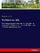 Charles Grey Grey - The Reform Act, 1832