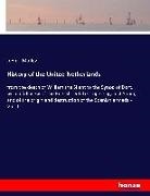 John L Motley, John L. Motley - History of the United Netherlands