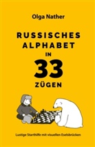 Olga Nather - Russisches Alphabet in 33 Zügen