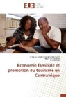 Félix Ngana, Ap Sélézilo, Apollinaire Sélézilo, née Passiri Soubama, née Passiri Perpétue Auréli Soubama, née Passiri Perpétue Aurélie Soubama - Economie familiale et promotion du tourisme en Centrafrique