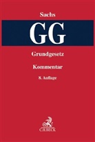 Ulric Battis, Herbert Bethge u a, Michael Sachs - GG, Grundgesetz, Kommentar