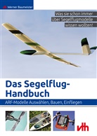 Werner Baumeister - Das Segelflug-Handbuch