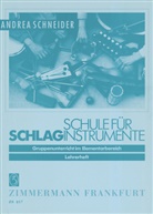 Andrea Schneider - Schule für Schlaginstrumente, Lehrerheft