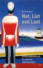 Bernd Feuchtner - Not, List und Lust