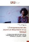 Nene Oumou Deff Kane, Nene Oumou Deffa Kane, Massing Félix Ntep - L'Entrepreneuriat des Jeunes en Mauritanie et au Sénégal