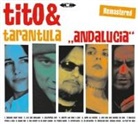 Tito &amp; Tarantula - Andalucia, 1 Audio-CD (Remastered) (Audio book)