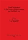 A. M. Snodgrass, Gocha R. Tsetskhladze, A. M. Snodgrass, G. R. Tsetskhladze - Greek Settlements in the Eastern Mediterranean and the Black Sea
