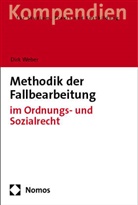 Jürgen Vahle, Dirk Weber, Jürge Vahle (Prof. Dr.), Jürgen Vahle (Prof. Dr.) - Methodik der Fallbearbeitung