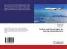 Ayu Saty Kartika, Ayu Satya Kartika, I Wayan Resen, I Nenga Sudipa, I Nengah Sudipa - Verbal and Visual Signs on Airlines Advertisement