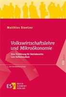 Matthias Stoetzer, Matthias (Prof. Dr. rer. oec.) Stoetzer - Volkswirtschaftslehre und Mikroökonomie