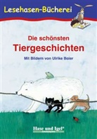 Anne Steinwart, Anne Steinwart (Hrsg ), Anne Steinwart (Hrsg.), Ulrike Baier, Ann Steinwart, Anne Steinwart... - Die schönsten Tiergeschichten