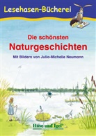 Anne Steinwart, Anne Steinwart (Hrsg ), Anne Steinwart (Hrsg.), Julia-Michelle Kretschmann, Julia-Michelle Neumann, Ann Steinwart... - Die schönsten Naturgeschichten