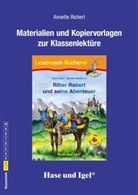 Annette Richert, Sabine Scholbeck, Ingrid Uebe - Materialien und Kopiervorlagen zur Klassenlektüre: Ritter Robert und seine Abenteuer / Silbenhilfe