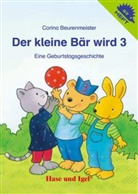 Corina Beurenmeister, Corinna Beurenmeister, Corina Beurenmeister - Der kleine Bär wird 3 / Igelheft 53