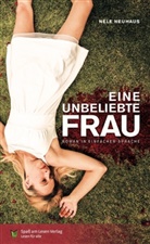 Nele Neuhaus, Spas am Lesen Verlag GmbH, Spass am Lesen Verlag GmbH, Spaß Am Lesen Verlag Gmbh - Eine unbeliebte Frau