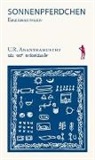 U R Ananthamurthy, U. R. Ananthamurthy, U.R. Ananthamurthy - Sonnenpferdchen