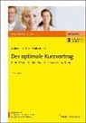 Arne Marx, Claus Möllenbeck, Michael Puke, Heinz Richter, Ralf Walkenhorst - Der optimale Kurzvortrag,