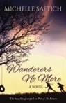 Michelle Saftich - Wanderers No More