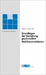 Hofman, Hofmann, H.-G. Hofmann, Mortel, Mortell, Jörg-Werner Mortell... - Grundlagen der Gestaltung geschweißter Stahlkonstruktionen