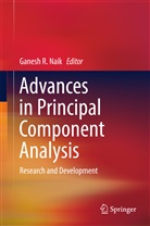 Ganesh R. Naik, Ganes R Naik, Ganesh R Naik - Advances in Principal Component Analysis