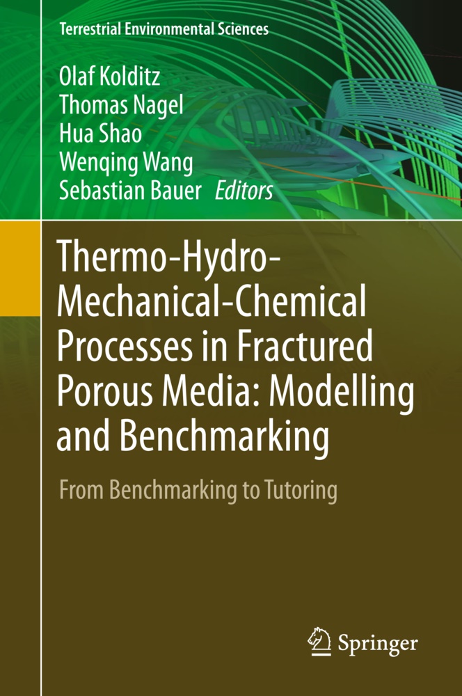Sebastian Bauer, Olaf Kolditz, Thoma Nagel, Thomas Nagel, Hua Shao, … - Thermo-Hydro-Mechanical-Chemical Processes in Fractured Porous Media: Modelling and Benchmarking From Benchmarking to Tutoring