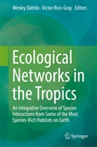 Wesle Dáttilo, Wesley Dáttilo, Rico-Gray, Rico-Gray, Victor Rico-Gray - Ecological Networks in the Tropics