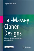 Jorge Nakahara, Jorge Nakahara Jr, Jorge Nakahara Jr. - Lai-Massey Cipher Designs