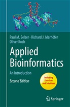 Oliver Koch, Richard Marhöfer, Richard J Marhöfer, Richard J. Marhöfer, Paul Selzer, Paul M Selzer... - Applied Bioinformatics