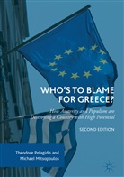 Michael Mitsopoulos, Theodor Pelagidis, Theodore Pelagidis - Who's to Blame for Greece?