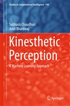 Amit Bhardwaj, Subhasi Chaudhuri, Subhasis Chaudhuri - Kinesthetic Perception