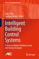 Mishra, Mishra, Sandipan Mishra, Joh T Wen, John T Wen, John T. Wen - Intelligent Building Control Systems