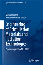 Gektin, Gektin, Alexander Gektin, Mikhai Korzhik, Mikhail Korzhik - Engineering of Scintillation Materials and Radiation Technologies