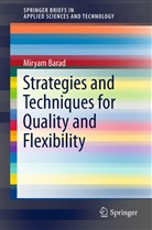 Miryam Barad - Strategies and Techniques for Quality and Flexibility